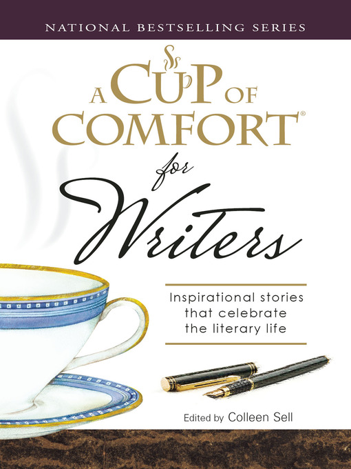 Title details for A Cup of Comfort for Writers by Colleen  Sell - Available